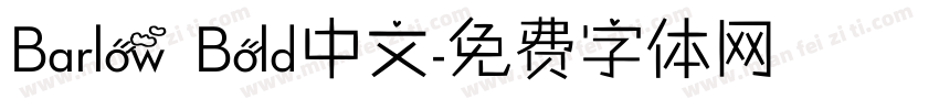 Barlow Bold中文字体转换